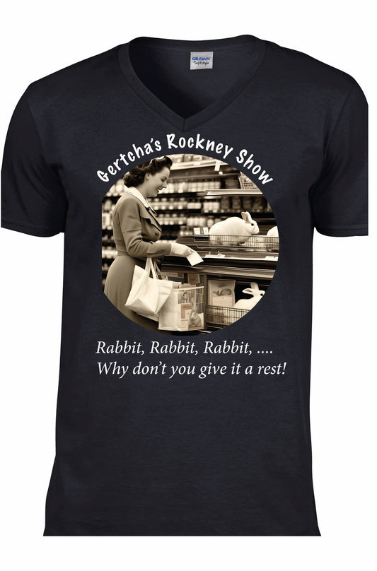 Gertcha Rabbit T-Shirt